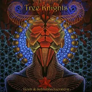 Goch & Schlabbaduersters - Tree Knights (EP) (2016) {Treetrolla}