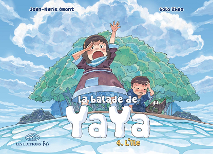 La Balade de Yaya - Tome 4 - L'île