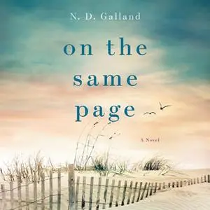 «On the Same Page» by N. D Galland