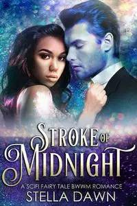 «Stroke of Midnight» by Stella Dawn