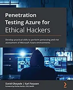 Penetration Testing Azure for Ethical Hackers