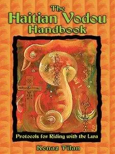 The Haitian Vodou Handbook: Protocols for Riding with the Lwa (repost)