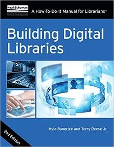 Building Digital Libraries: Second Edition