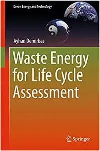 Waste Energy for Life Cycle Assessment (Repost)