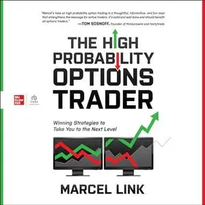 The High Probability Options Trader: Winning Strategies to Take You to the Next Level [Audiobook]