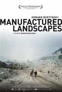 Manufactured Landscapes - by Jennifer Baichwal (2006)