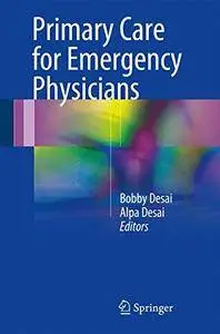 Primary Care for Emergency Physicians [Repost]