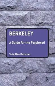 Berkeley: A Guide for the Perplexed (Repost)