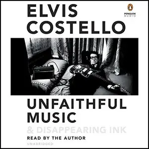 Unfaithful Music & Disappearing Ink [Audiobook]