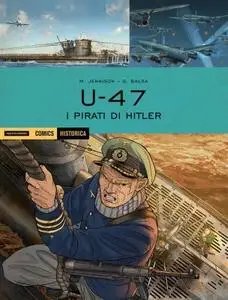 Historica 65 - U47 - I Pirati Di Hitler (Marzo 2018)