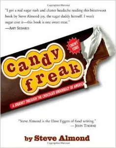 Candyfreak: A Journey Through the Chocolate Underbelly of America (Audiobook)