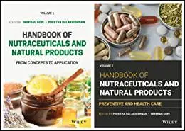 Handbook of Nutraceuticals and Natural Products: 2 Volume Set