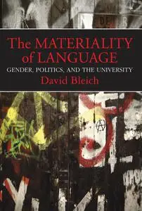 «The Materiality of Language» by David Bleich