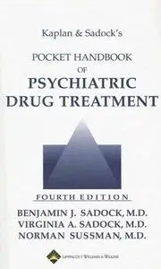 Kaplan & Sadock's pocket handbook of psychiatric drug treatment