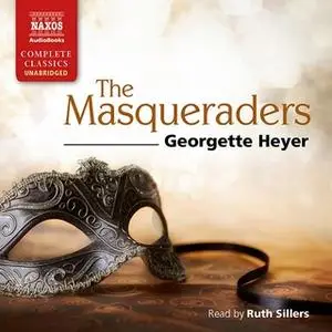 «The Masqueraders» by Georgette Heyer