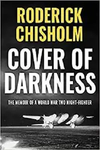 Cover of Darkness: The Memoir of a World War Two Night-Fighter