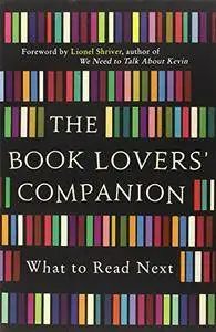 The Book Lovers' Companion: What to Read Next