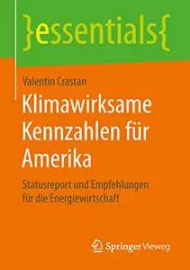 Klimawirksame Kennzahlen für Amerika: Statusreport und Empfehlungen für die Energiewirtschaft