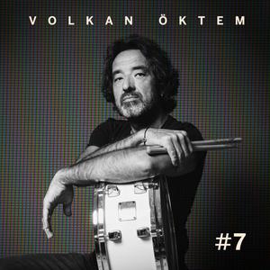 Volkan Oktem - #7 (2023) [Official Digital Download]
