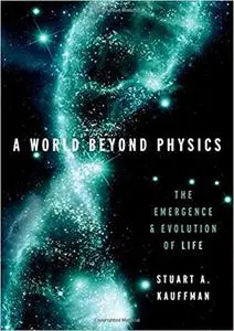 A World Beyond Physics