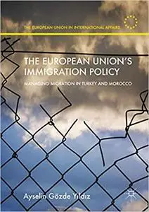 The European Union’s Immigration Policy: Managing Migration in Turkey and Morocco (Repost)