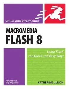 Macromedia Flash 8 for Windows & Macintosh by Katherine Ulrich [Repost]