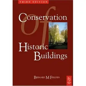 Conservation of Historic Buildings, Third Edition (Repost)