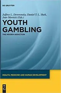 Youth gambling the hidden addiction