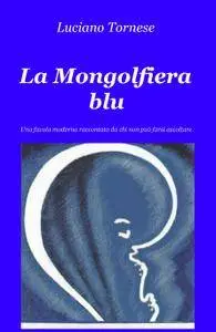 La Mongolfiera blu