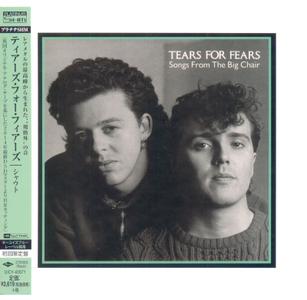 Tears For Fears - Songs From The Big Chair (1985) [2014, Japanese Platinum SHM-CD]