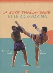 La boxe thaïlandaise et le kick-boxing (Repost)