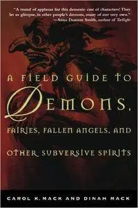 A Field Guide to Demons, Fairies, Fallen Angels and Other Subversive Spirits