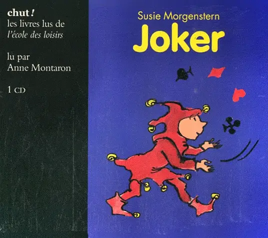 Susie Morgenstern, "Joker"