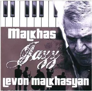 Levon Malkhasyan (Malkhas) - Jazz (2003)