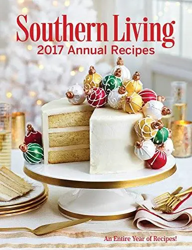 Southern Living Annual Recipes 2017: An Entire Year of Recipes / AvaxHome