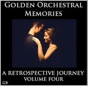 Va - Golden Orchestral Memories Volume 4 (2006)