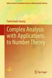 Complex Analysis with Applications to Number Theory