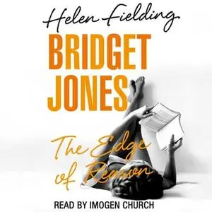 «Bridget Jones: The Edge of Reason» by Helen Fielding
