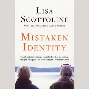 «Mistaken Identity» by Lisa Scottoline