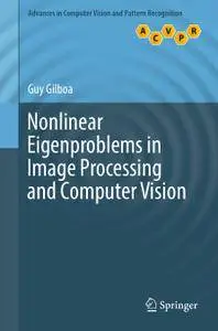 Nonlinear Eigenproblems in Image Processing and Computer Vision (Repost)