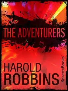 «The Adventurers» by Harold Robbins