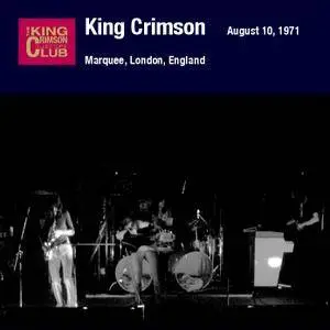 King Crimson - Marquee, London, England - August 10, 1971 (2012) {2CD DGM 16/44 Official Digital Download}