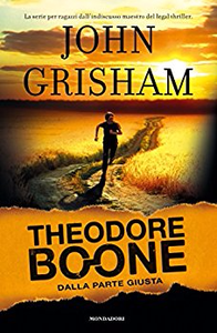 Theodore Boone - Dalla parte giusta - John Grisham (Repost)