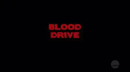 Blood Drive S01E05