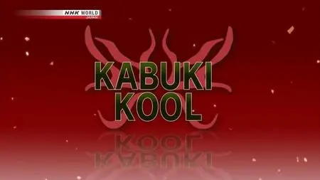 NHK Kabuki Kool - Props for Male Roles (2018)