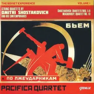 Pacifica Quartet - The Soviet Experience, Vol.1: Shostakovich, Miaskovsky: String Quartets (2011) (Repost)