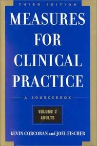 Measures for Clinical Practice: A Sourcebook, Volume 2, Adults