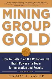 Mining Group Gold, Third Edition (Repost)