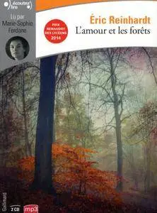 Éric Reinhardt, "L’amour et les forêts"