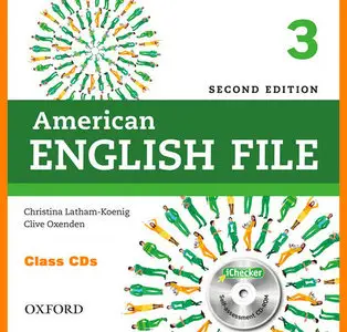 ENGLISH COURSE • American English File • Level 3 • Second Edition • AUDIO • Class CDs (2013)
